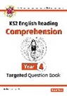 CGP Books, CGP Books, CGP Books, CGP Books - KS2 English Year 4 Reading Comprehension Targeted Question Book - Book 2 (with Answers)