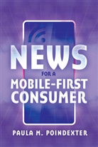 Paula M Poindexter, Paula M. Poindexter, Poindexter Paula M. - News for a Mobile-First Consumer