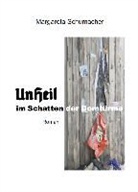 Margareta Schumacher - UnHeil im Schatten der Domtürme