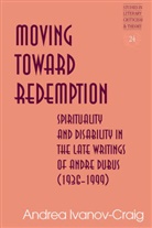 Andrea Ivanov-Craig, Ivanov-Craig Andrea - Moving Toward Redemption