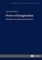 Agnieszka Rothert, Stanislaw Sulowski - Power of Imagination