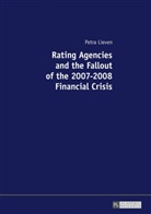 Petra Lieven - Rating Agencies and the Fallout of the 2007-2008 Financial Crisis