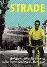 Paolo Rizzi - Strade. Antifascismo e Resistenza nella toponomastica di Bergamo