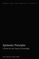 Nicholas Rescher - Epistemic Principles