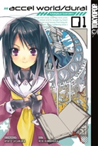 Reki Kawahara, Ayato Sasakura - Accel World / dural - Magisa Garden. Bd.1