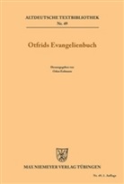 Otfrid von Weißenburg, Otfrid von Weissenburg, Otfrid von Weißenburg, Oska Erdmann, Oskar Erdmann - Otfrids Evangelienbuch