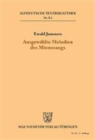 Ewald Jammers - Ausgewählte Melodien des Minnesangs