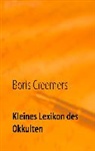 Boris Creemers - Kleines Lexikon des Okkulten