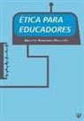 Agustín Domingo Moratalla - Ética para educadores