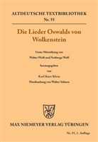 Oswald von Wolkenstein, Oswald Wolkenstein, Karl Kurt Klein, Walter Salmen - Die Lieder Oswalds von Wolkenstein
