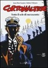Juan Díaz Canales, Rubén Pellejero - Sotto il sole di mezzanotte. Corto Maltese