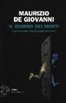 Maurizio De Giovanni - Il giorno dei morti. L'autunno del commissario Ricciardi