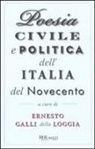 E. Galli Della Loggia - Poesia civile e politica dell'Italia del Novecento