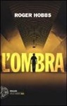 Roger Hobbs - L'ombra