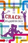 Marie-Aude Murail - Crack! Un anno di crisi