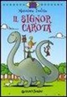 Massimo Indrio - Il signor Carota