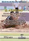 Luis Manuel . . . [et al. Timón Benítez, Luis Manuel . . . [et al. ] Timón Benítez - El atletismo como contenido en educación física escolar : juegos y actividades para su desarrollo : principios metodológicos básicos para su desarrollo