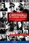 Davide Conti - Criminali di guerra italiani. Accuse, processi e impunità nel secondo dopoguerra