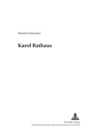 Martin Schüssler-Ruggli - Karol Rathaus