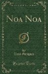 Paul Gauguin - Noa Noa (Classic Reprint)