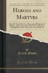 Frank Moore - Heroes and Martyrs