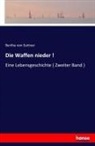 Bertha Von Suttner - Die Waffen nieder !