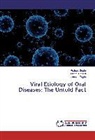 Mahesh Gupta, Pratee Gupta, Prateek Gupta, Manot Sehgal, Manoti Sehgal - Viral Etiology of Oral Diseases: The Untold Fact