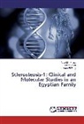 Mon Aglan, Mona Aglan, Mona El Ruby, Alaaeldi Fayez, Alaaeldin Fayez - Sclerosteosis-1: Clinical and Molecular Studies in an Egyptian Family