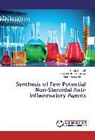 Bipla Debnath, Biplab Debnath, Sudi Mandal, Sudip Kumar Mandal, Prasanta Kuma Sarma, Prasanta Kumar Sarma - Synthesis of Few Potential Non-Steroidal Anti-Inflammatory Agents
