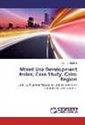 Asmaa Ibrahim - Mixed Use Development Index, Case Study: Cairo Region