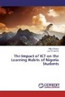 Lovy Omote-Ivie, Elija Owena, Elijah Owena - The Impact of ICT on the Learning Habits of Nigeria Students