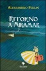 Alessandro Fullin, C. Giovanella - Ritorno a Miramar