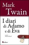 Mark Twain, M. Biondi - I diari di Adamo e di Eva