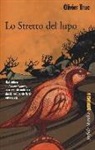 Olivier Truc - Lo stretto del lupo