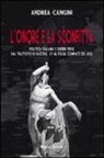Andrea Cangini - L'onore e la sconfitta. Politica italiana e guerre perse dal Trattato di pace del '47 al Fiscal compact del 2012