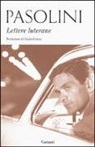 P. Paolo Pasolini - Lettere luterane
