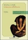 Anita D'Aiello, Francisco J. Fiz Perez, C. Cattini, A. Neri, S. Pujia - La depressione nella adolescenza. Aspetti teorici, diagnostici ed eziopatogenetici