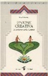 Eva Pierrakos - Unione creativa. Il sentiero della coppia