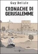 Guy Delisle - Cronache di Gerusalemme