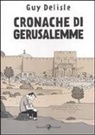 Guy Delisle - Cronache di Gerusalemme