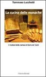 Tommaso Lucchetti - La cucina delle monache