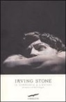 Irving Stone - Il tormento e l'estasi