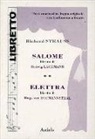 Richard Strauss, R. Mellace - Salomè-Elettra. Ediz. italiana e tedesca