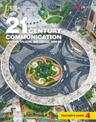 Blass Baker, Lyn Bonesteel, Lynn Bonesteel, Christien Lee - 21st Century - Communication: 21st Century Communication 4 Teacher Guide
