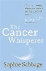 Sophie Sabbage, Sabbage Sophie - The Cancer Whisperer