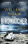 William Shaw - The Birdwatcher
