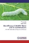 Chandra Divya, Chandran Divya, D Jethva, D M Jethva, D. M. Jethva, Hiren G Kanara... - Bio-efficacy of HaNPV Alone and in Combinations