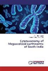 Venkatachalaiah Govindaiah, Ven Govindappa, Venu Govindappa - Cytotaxonomy of Megascolecid earthworms of South India