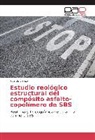 Ricardo Blanco - Estudio reológico estructural del compósito asfalto-copolímero de SBS