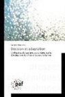Nathalie Gantelme - Décision et adaptation